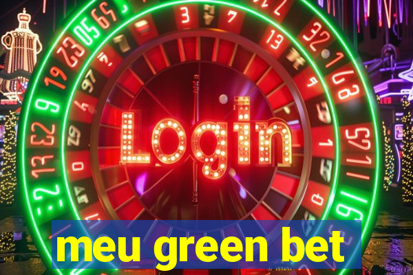 meu green bet